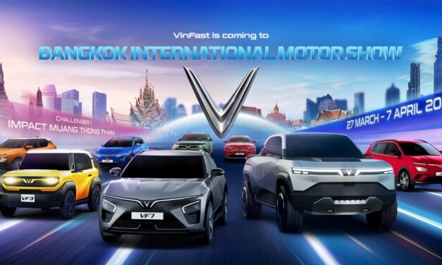 VinFast Auto akan Berpartisipasi di Bangkok International Motor Show ke-45 dan Peluncuran Resmi di Thailand