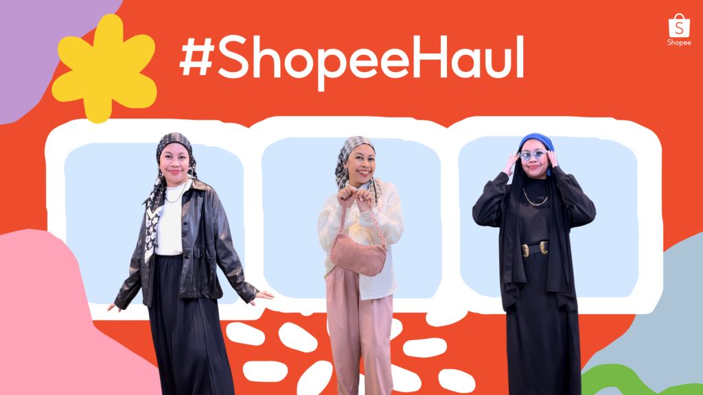 Belanja Lokal, Tampil Gaya: #ShopeeHaul Dukung UKM Malaysia dalam Modest Fashion