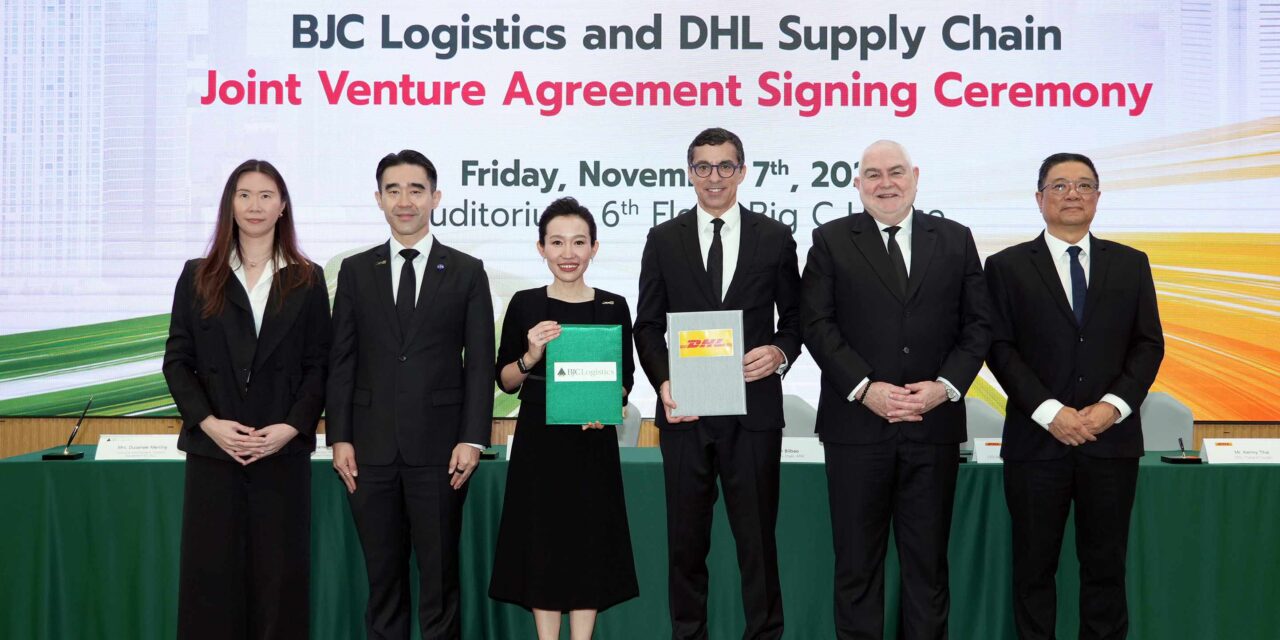 Berli Jucker Logistics Bermitra dengan DHL Supply Chain Thailand Tingkatkan Standar Logistik Thailand ke Tingkat Global