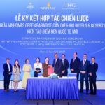 Vinhomes Green Paradise Cần Giờ dan IHG Hotels & Resorts Bermitra untuk Membawa Empat Merek Hotel Internasional ke Kawasan Mega Urban Pesisir